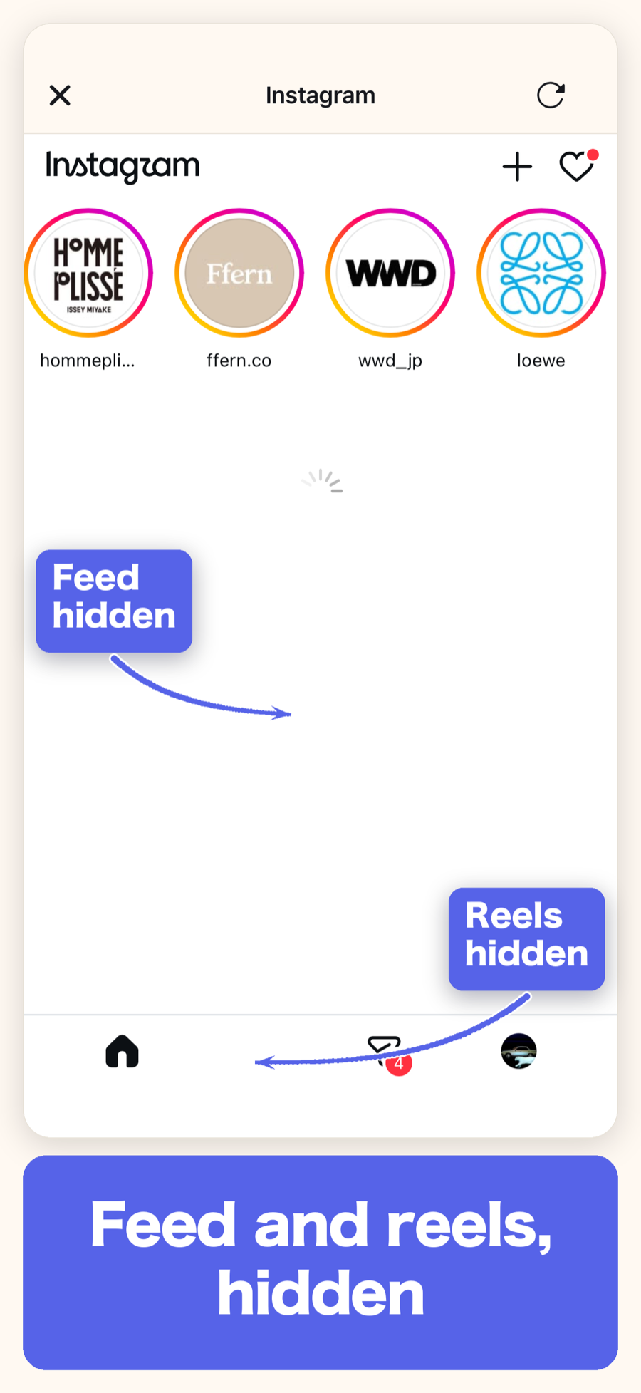 Instagram in minulo, with the feed and Reels hidden
